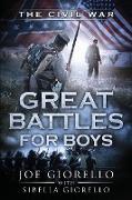 Great Battles for Boys: Civil War