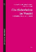 (Un-)Sicherheiten im Wandel