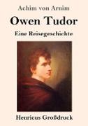 Owen Tudor (Großdruck)