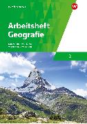 Arbeitsheft Geografie 2 - Ausgabe für die Schweiz