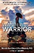 Wanderlust Warrior Project: Discover You. with Us