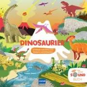 Dinosaurier (Soundbuch) 12 Klänge zum Hören und Klappen zum Entdecken
