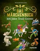 100 Jahre Trudi Gerster – Das Märchenbuch