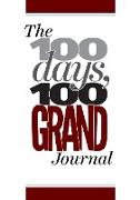 100 Days, 100 Grand: The Journal