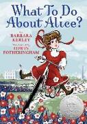 What to Do about Alice?