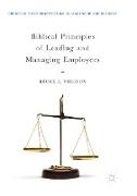 Biblical Principles of Leading and Managing Employees