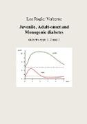 Juvenile, Adult-onset and Monogenic diabetes