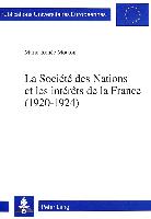 La Société des Nations et les intérêts de la France (1920-1924)