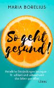 So geht gesund!