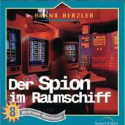 CD Der Spion im Raumschiff - Weltraum-Abenteuer (8)