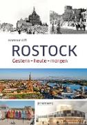 Rostock - Eine Reise durch die Zeit