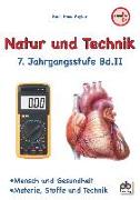 Natur und Technik 7. Jahrgangsstufe Bd.II