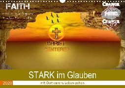 STARK im Glauben (Wandkalender 2020 DIN A3 quer)