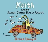 Keith and His Super-Stunt Rally Racer