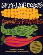 Spicy Hot Colors: Colores Picantes