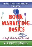 Book Marketing Basics, The New Model for Promoting Your Book