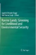 Ravine Lands: Greening for Livelihood and Environmental Security