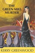 The Green Mill Murder: A Phryne Fisher Mystery