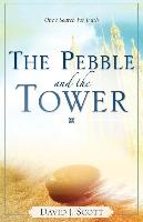 The Pebble and the Tower