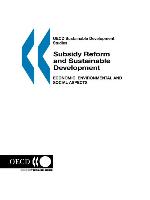 OECD Sustainable Development Studies Subsidy Reform and Sustainable Development