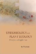 Epidemiology and Plant Ecology: Principles and Applications