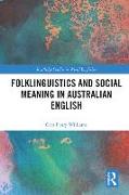 Folklinguistics and Social Meaning in Australian English