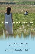 Sound Design is the New Score