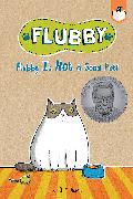 Flubby Is Not a Good Pet!