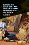 Economic and Social Rights, and the Maintenance of International Peace and Security