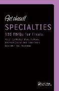 Get ahead! Specialties: 100 EMQs for Finals