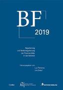 BF 2019 - Regulierung und Selbstregulierung der Finanzmärkte in der Schweiz