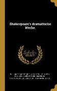 Shakespeare's dramatische Werke