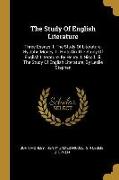 The Study Of English Literature: Three Essays: I. The Study Of Literature, By John Morley. Ii. Hints On The Study Of English Literature, By Henry J. N