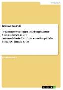 Wachstumsstrategien inhabergeführter Unternehmen in der Automobilzulieferindustrie am Beispiel der Hella KG Hueck & Co