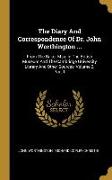 The Diary And Correspondence Of Dr. John Worthington ...: From The Baker Mss. In The British Museum And The Cambridge University Library And Other Sou