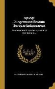Sylloge Jungermannidearum Europae Indigenarum: Earum Genera Et Species Systematicè Complectens