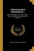 Statisztikai Havi Közlemények ...: Bulletin Statistique Mensuel Hongrois ... Ungarische Statistische Monatshefte ..., Volume 5