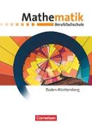 Mathematik - Berufsfachschule - Neubearbeitung, Baden-Württemberg, Schülerbuch