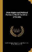 State Rights and Political Parties in North Carolina--1776-1861