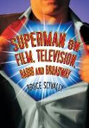 Superman on Film, Television, Radio and Broadway