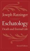 Eschatology: Death and Eternal Life