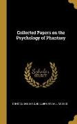 Collected Papers on the Psychology of Phantasy