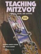 Teaching Mitzvot - Concepts, Values, and Activities (Revised Edition)