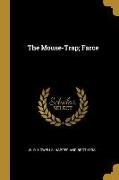 The Mouse-Trap, Farce