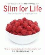 Slim for Life: The Ultimate Health and Detox Plan