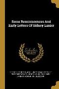 Some Reminiscences And Early Letters Of Sidney Lanier