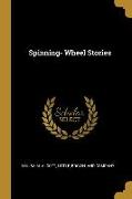 Spinning- Wheel Stories