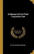 A Manual of N ew York Corpration Law