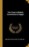 Two Years of British Intervention in Egypt