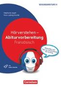 Abiturvorbereitung Fremdsprachen, Französisch, Hör-/Hörsehverstehen, Materialien und Tipps zur Vorbereitung der Prüfung, Kopiervorlagen mit Audio-CD